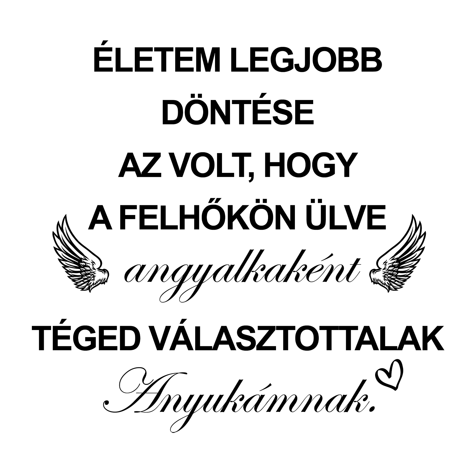 Téged választottalak - Anyák napjára.png